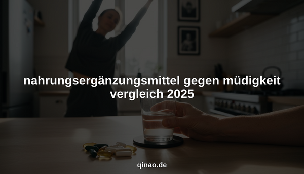 nahrungsergänzungsmittel gegen müdigkeit vergleich hero header image