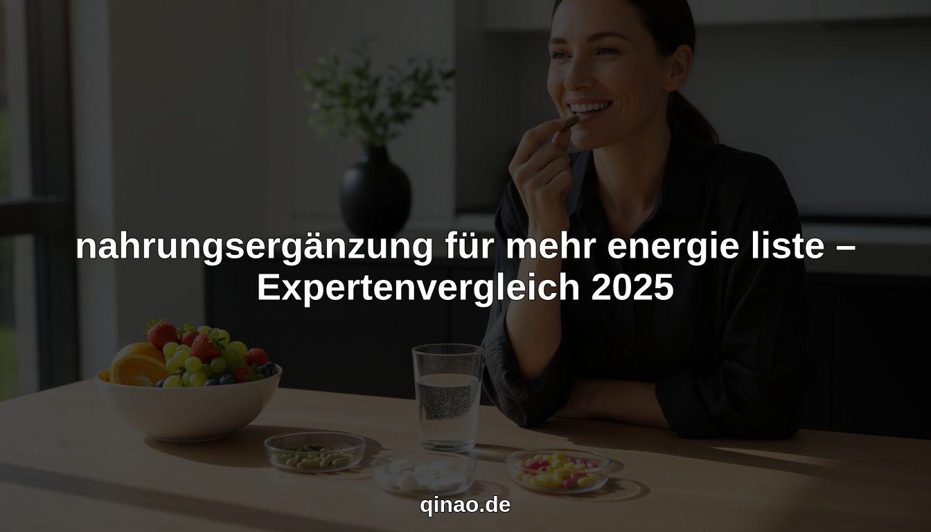 nahrungsergänzung für mehr energie liste hero header image